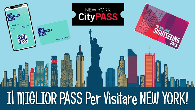 Quale Pass acquistare per visitare New York